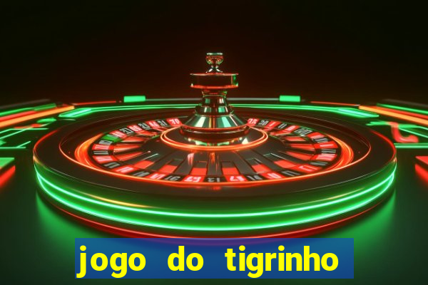 jogo do tigrinho deposito minimo 5 reais